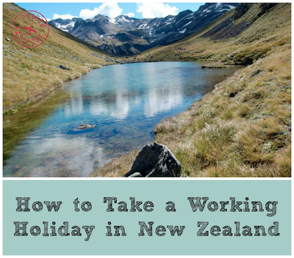 Quit Your Day Job: How to Work and Travel in New Zealand